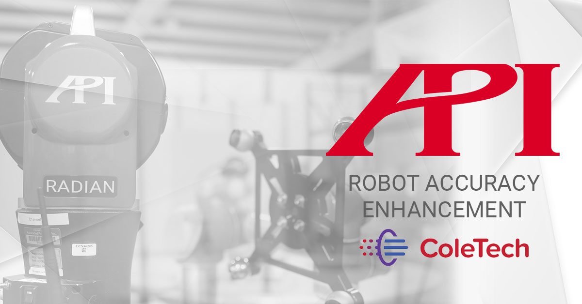 API’s Robot Metrology Solution Improves Accuracy of UR at Cole Tech