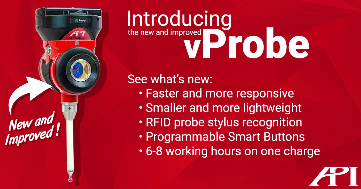 API’s New and Improved vProbe: Enhanced CMM Measurements Directly on Your Production Floor