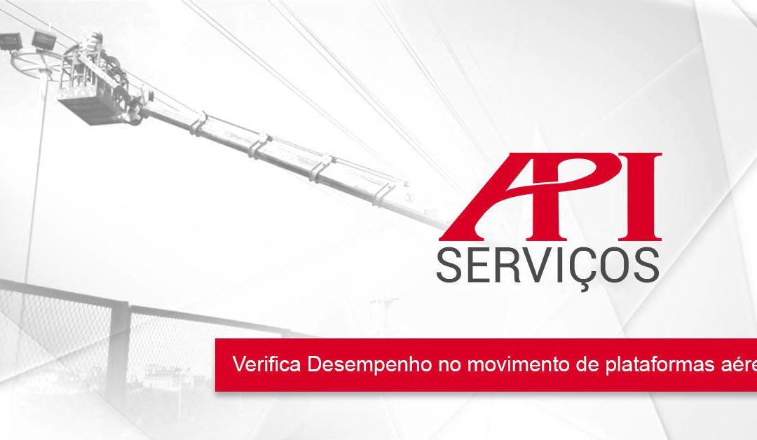 API Verifica Desempenho no movimento de plataformas aéreas.