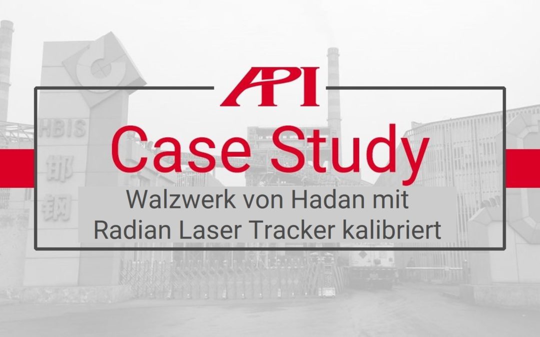 Walzwerk von Hadan mit Radian Laser Tracker kalibriert