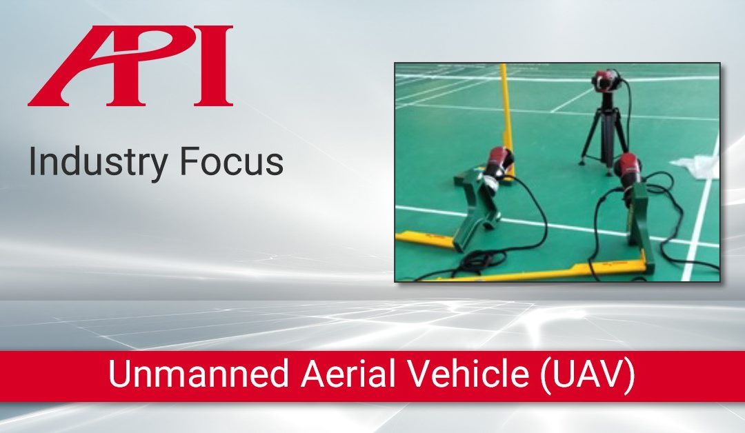 Industry Focus: Unmanned Aerial Vehicles (UAV)s