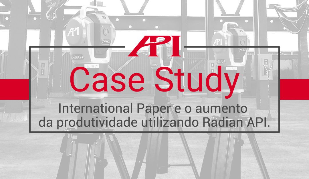 International Paper e o aumento da produtividade usando Radian API.