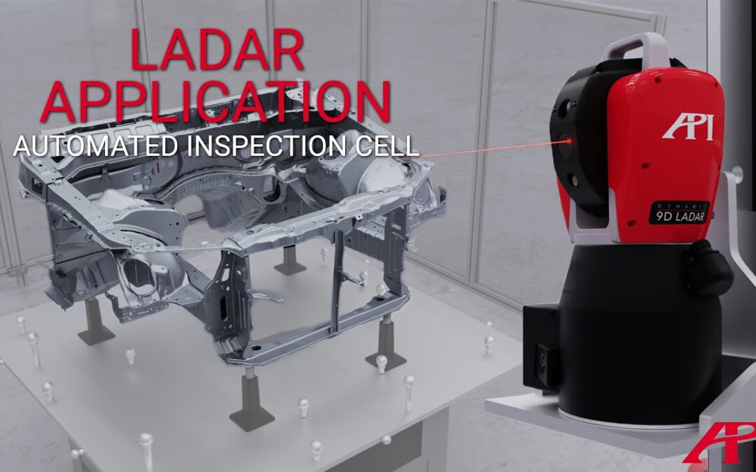 API’s 9D LADAR Revolutionizes Shop Floor 3D Inspections