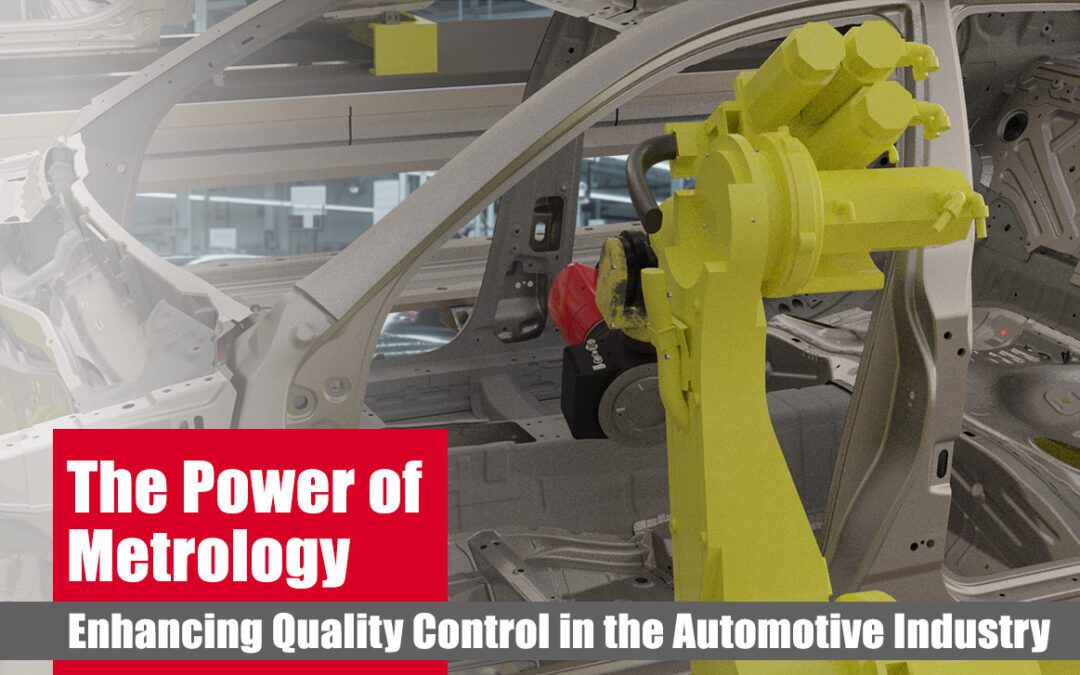 The Power of Metrology: Enhancing Quality Control in the Automotive Industry