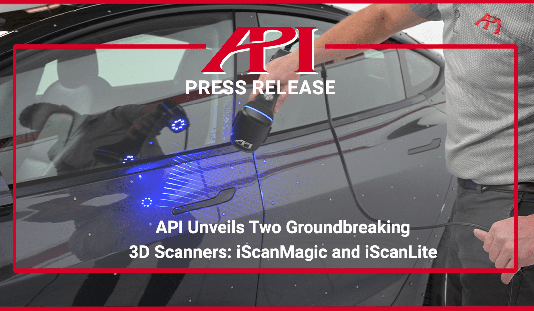 API Unveils Two Groundbreaking 3D Scanners: iScanMagic and iScanLite