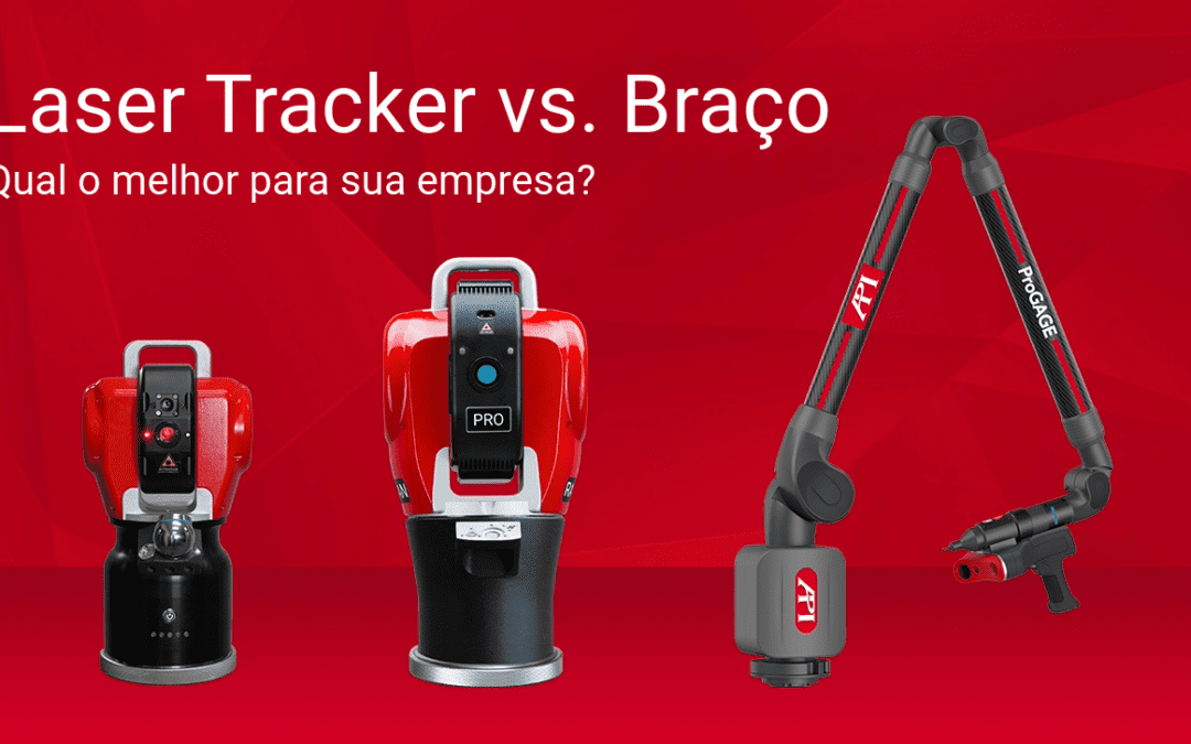 Laser Tracker vs Braço Portátil – Qual a melhor opção para sua empresa?