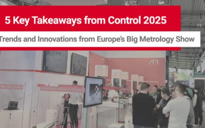 5 Key Takeaways from Control 2025 (Trends and Innovations from Europe’s Big Metrology Show)