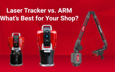 Laser Tracker vs Portable Arm – What’s Best for Your Shop?