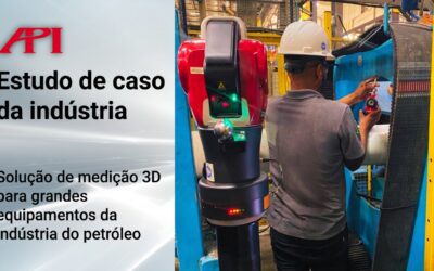 Uma abordagem mais inteligente de medição 3D para grandes equipamentos da indústria do petróleo