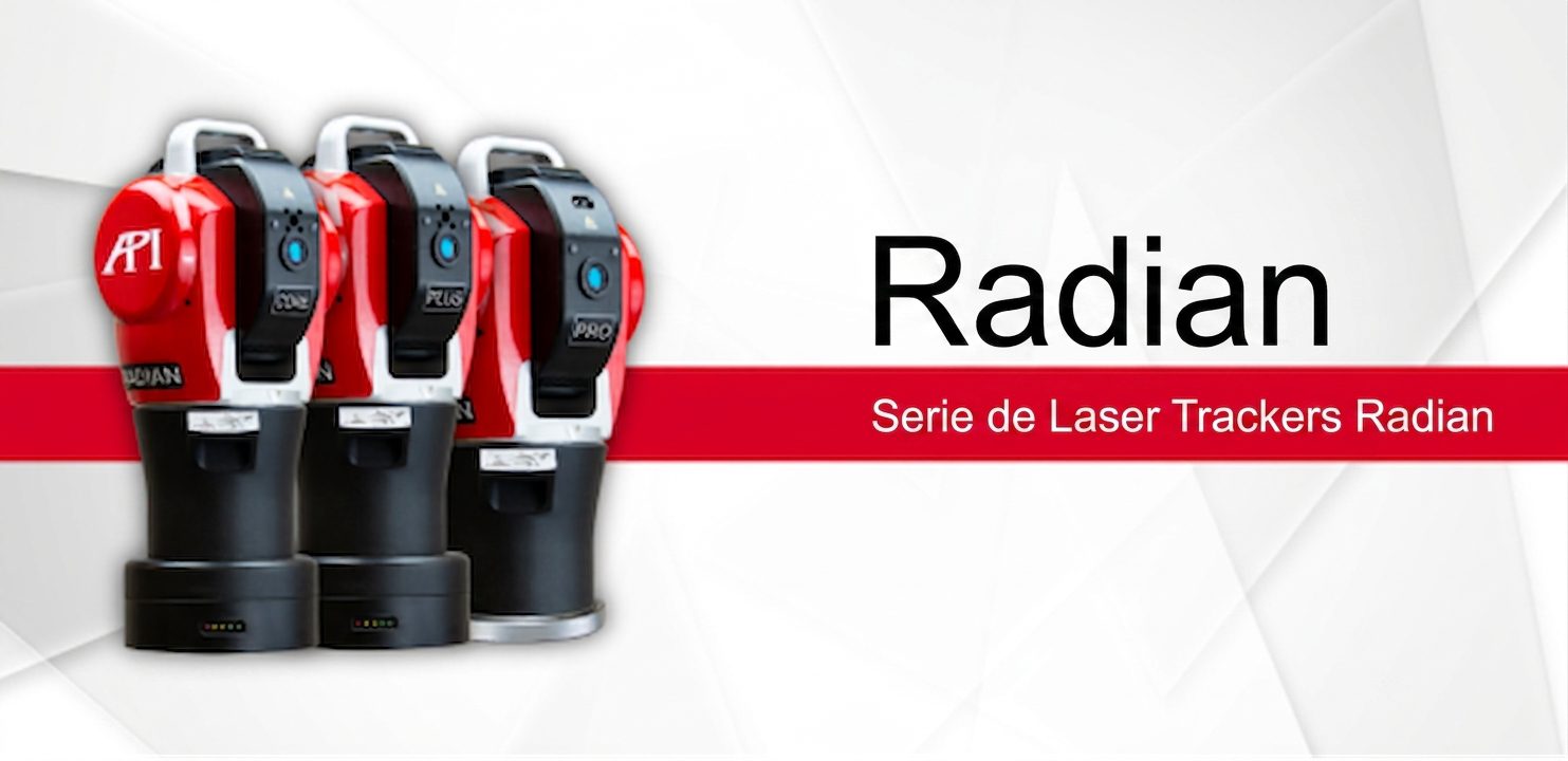 Figura 1: serie de Laser Trackers Radian.
