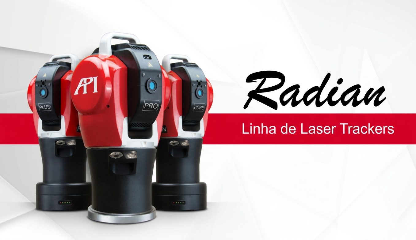 Figura 1: linha de Laser Trackers API Radian.