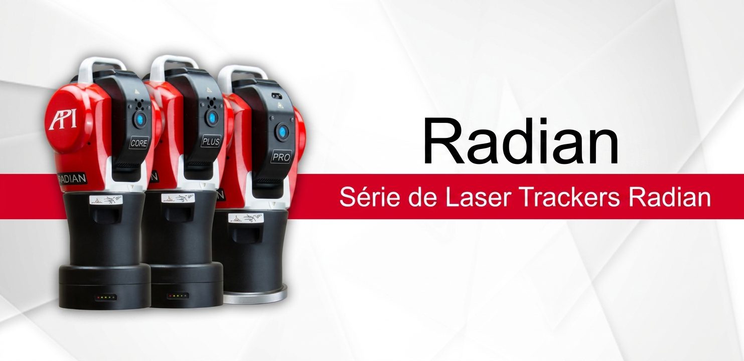 Figura 1: série de Laser Trackers Radian.