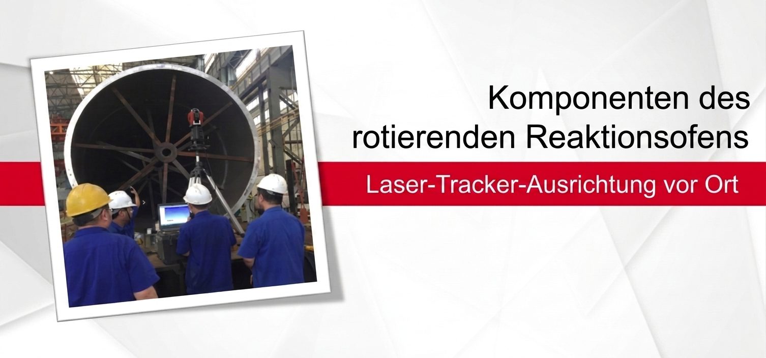 Abbildung 4: Positionierung und Justage der Ofensegmente vor Ort mit dem API Radian Laser Tracker.