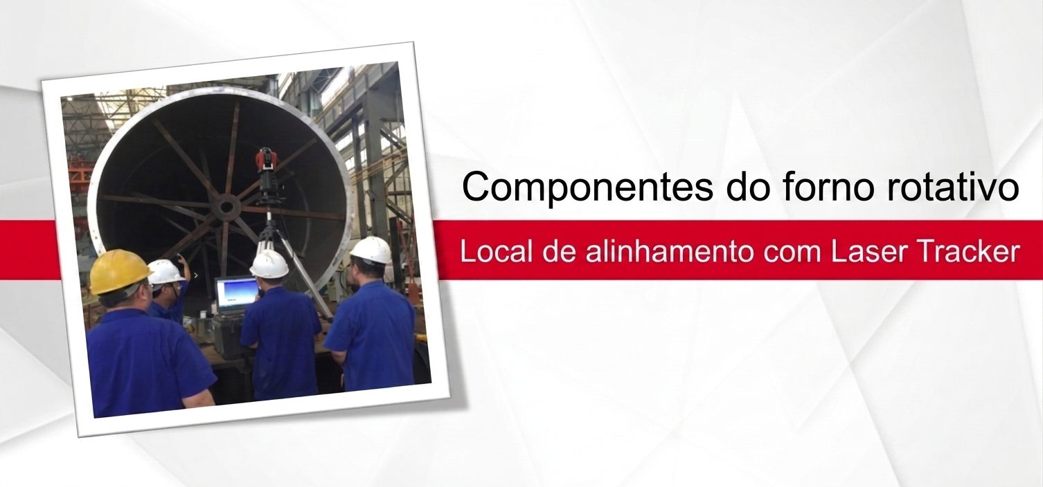 Figura 4: posicionamento e ajuste das seções do forno no local com o Laser Tracker Radian da API.