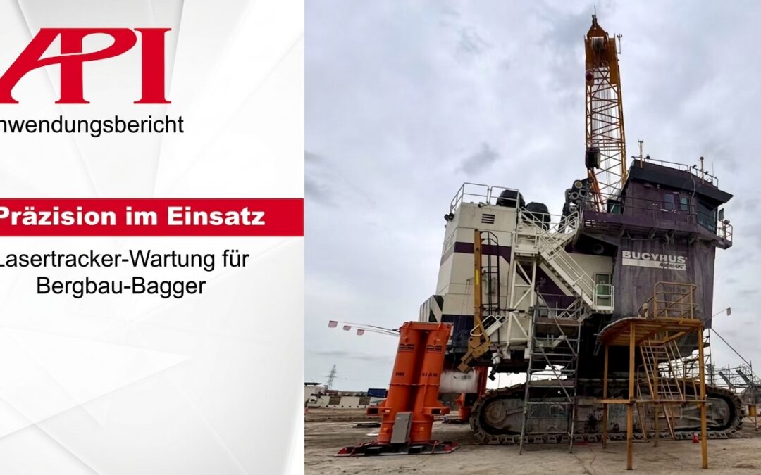 Wie der Radian Lasertracker die Wartung von Bucyrus 495HR-Bergbau-Baggern verbessert