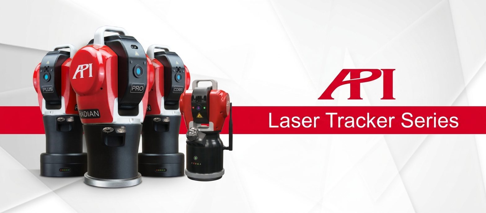 API laser tracker series, including Radian Plus, Radian Pro, Radian Core, and iLT.