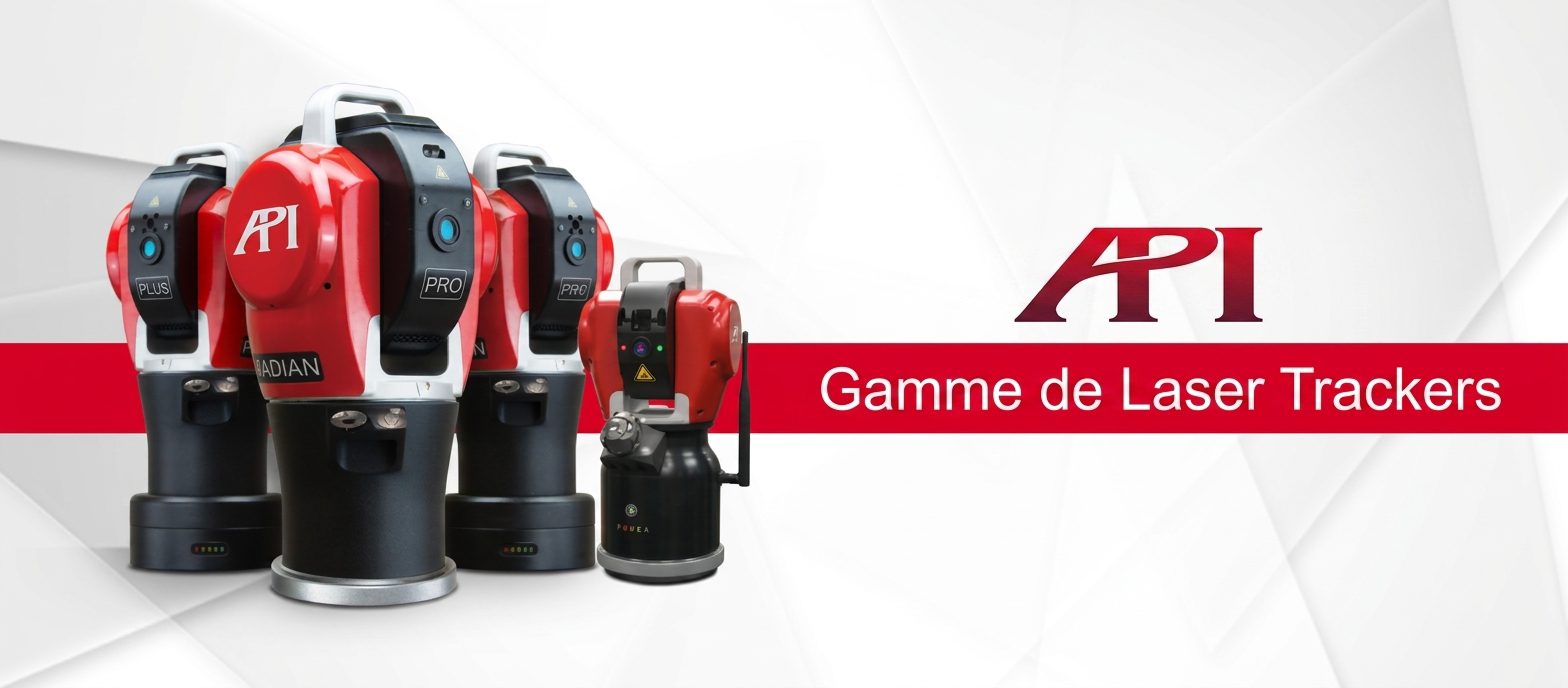 Gamme de Laser Trackers API, notamment Radian Plus, Radian Pro, Radian Core et iLT.