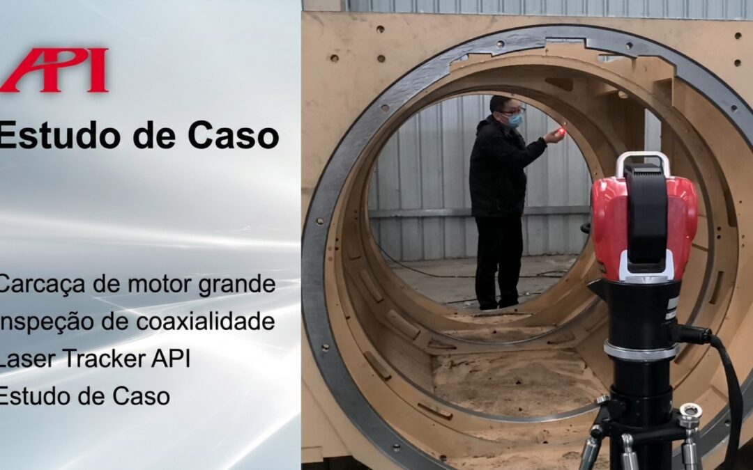 Inspeção de coaxialidade de carcaça de motor grande com o Laser Tracker Radian Pro
