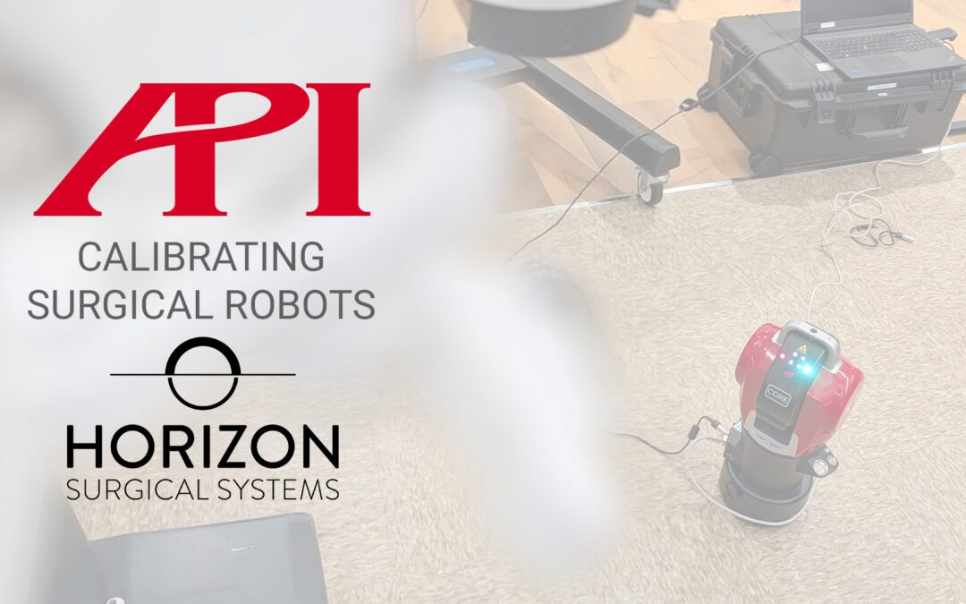 How Horizon Surgical Systems Improved Robot Accuracy 5–10× With an API Laser Tracker